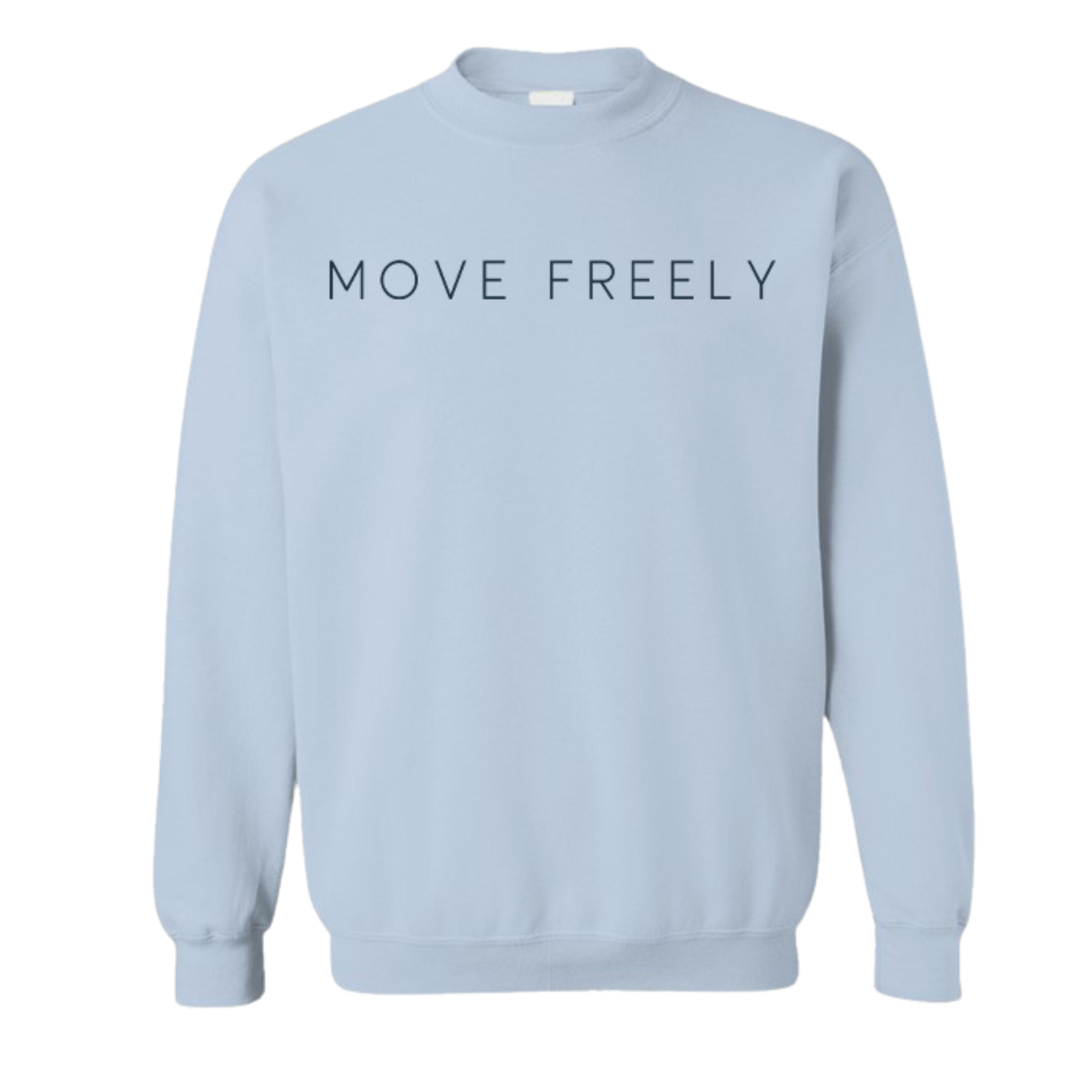 Bold & Free Crew Neck Sweatshirt